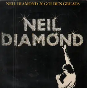 Neil Diamond - 20 Golden Greats