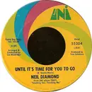 7'' - Neil Diamond - Until It's Time For You To Go / And The Singer Sings His Songs