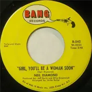 Neil Diamond - Girl, You'll Be A Woman Soon