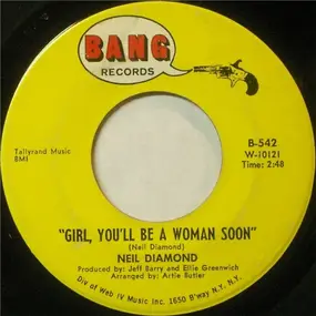 Neil Diamond - Girl, You'll Be A Woman Soon