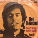 7'' - Neil Diamond - He Ain't Heavy ... He's My Brother