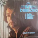 7'' - Neil Diamond - I Am... I Said / Done Too Soon