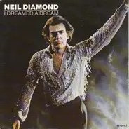 Neil Diamond - I Dreamed A Dream