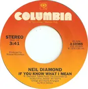 7'' - Neil Diamond - If You Know What I Mean / Street Life