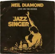 Neil Diamond - Love On The Rocks