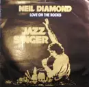7'' - Neil Diamond - Love On The Rocks