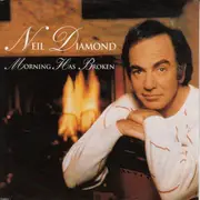 7'' - Neil Diamond - Morning Has Broken