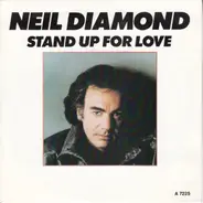 Neil Diamond - Stand Up For Love