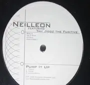12inch Vinyl Single - Neilleon - Pump It Up / Give The World Drama