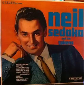 Neil Sedaka - Neil Sedaka And The Tokens