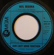 7'' - Neil Sedaka - Our Last Song Together