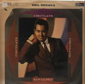 Neil Sedaka - Circulate