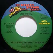 7'' - Neil Sedaka - That's When The Music Takes Me / Standing On The Inside