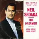 7'' - Neil Sedaka - The Dreamer / Look Inside Your Heart