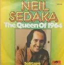 7'' - Neil Sedaka - The Queen Of 1964