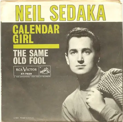 Neil Sedaka - Calendar Girl / The Same Old Fool