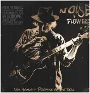 Neil+promise of the Real Young - Noise and Flowers