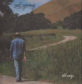 Neil Young - Old Ways