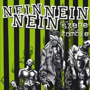 CD - Nein Nein Nein - Deine Szene Ist Ein Zombie