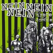 Nein Nein Nein - Deine Szene Ist ein Zombie