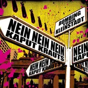 Nein Nein Nein - Bombing Your Kleinstadt