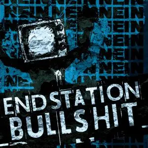 NEIN NEIN NEIN - ENDSTATION BULLSHIT EP