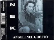 Nek - Angeli Nel Ghetto