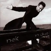 CD - Nek - In Due