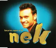 Nek - Laura Non C'è