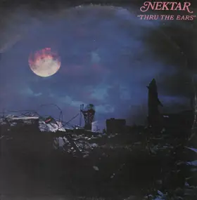 Nektar - Thru the Ears