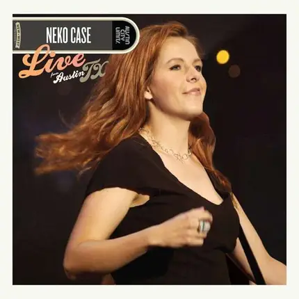 Neko Case - Live From Austin,TX