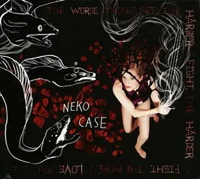 Neko Case - The Worse Things Get,The Harder I Fight(Deluxe Edition)