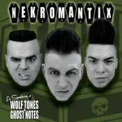 Nekromantix - A Symphony Of Wolf Tones & Ghost Notes