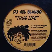 Nel Blanco - Thug Life