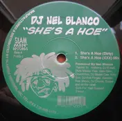 Nel Blanco - She's A Hoe