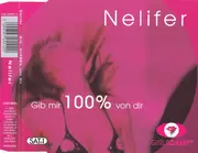 CD Single - Nelifer - Gib' Mir 100% Von Dir