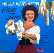 Nella Martinetti - Canta Ticino