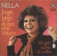 Nella Martinetti - Junge, Junge, Du Bist Eine Wucht