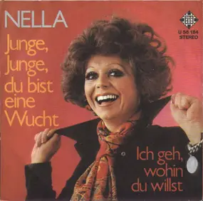 Nella Martinetti - Junge, Junge, Du Bist Eine Wucht