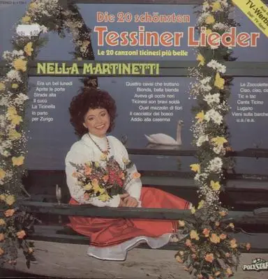 Nella Martinetti - Tessiner Lieder