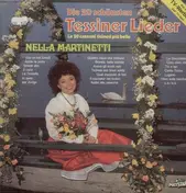 Nella Martinetti - Tessiner Lieder