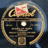 Nellie Lutcher And Her Rhythm - Hurry On Down / Fine Brown Frame