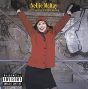 Nellie McKay - Get Away from Me