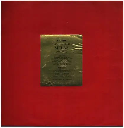 Nellie Melba - Dame Nellie Melba An Historic Recording