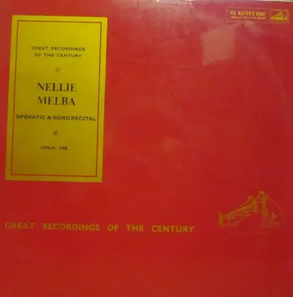 Nellie Melba - Operatic & Song Recital