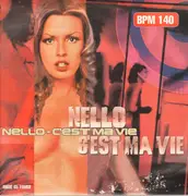 12inch Vinyl Single - Nello - C'est Ma Vie - Maxi