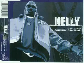 Nelly - (Hot S***) Country Grammar