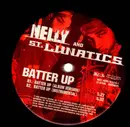 12inch Vinyl Single - Nelly And St. Lunatics - Batter Up