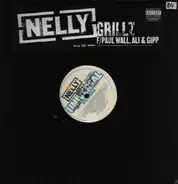 Nelly Feat. Paul Wall , Ali & Gipp - Grillz