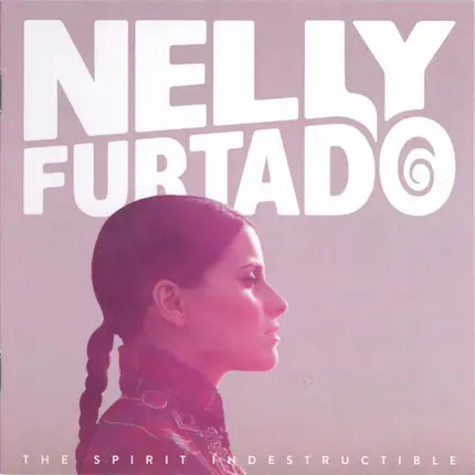 Nelly Furtado - The Spirit Indestructible